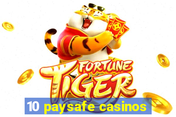 10 paysafe casinos