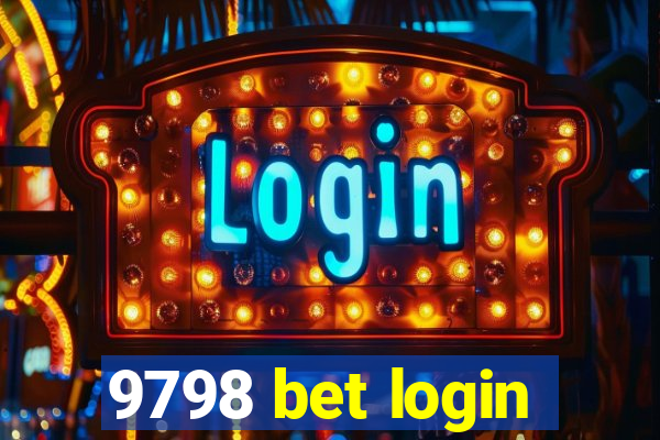 9798 bet login