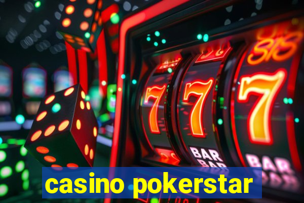 casino pokerstar