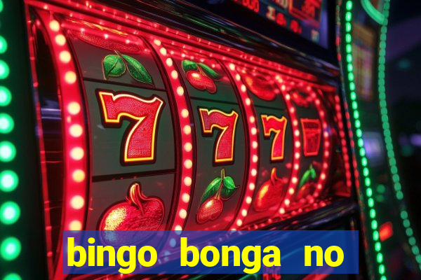 bingo bonga no deposit bonus