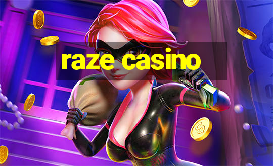 raze casino