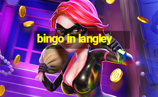 bingo in langley