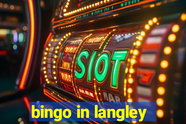 bingo in langley