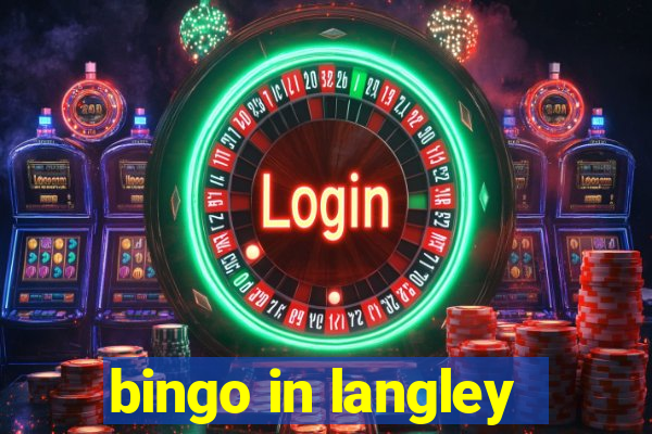 bingo in langley