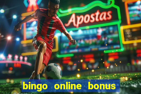 bingo online bonus no deposit