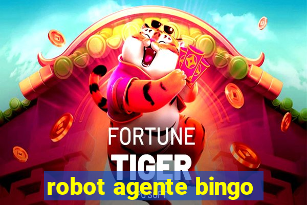 robot agente bingo