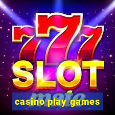 casino play games