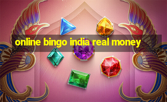 online bingo india real money