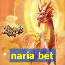 naria bet