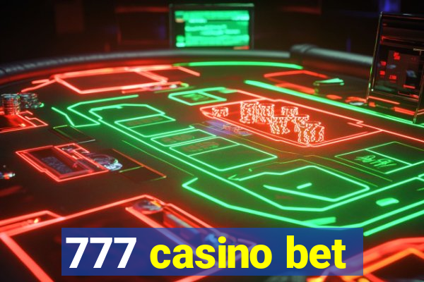 777 casino bet