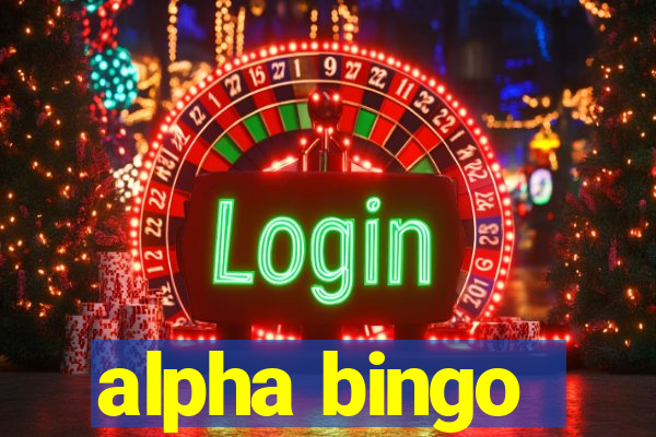 alpha bingo