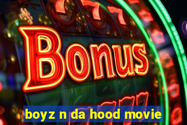 boyz n da hood movie