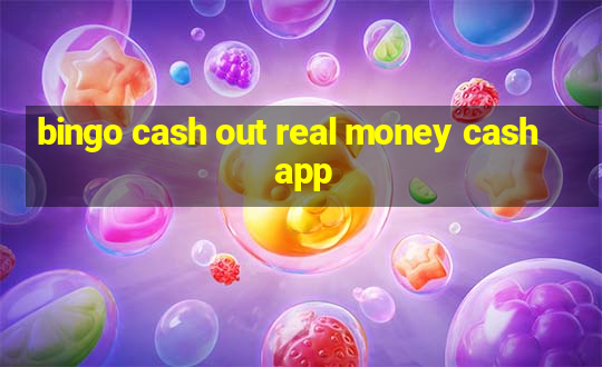 bingo cash out real money cash app