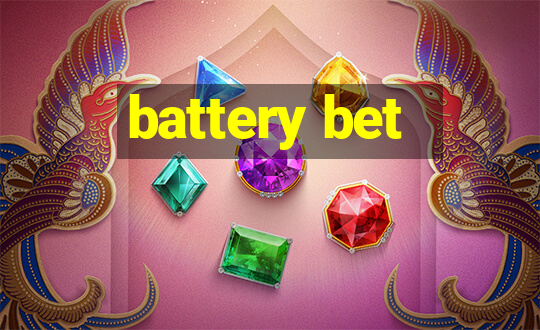 battery bet