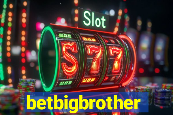 betbigbrother