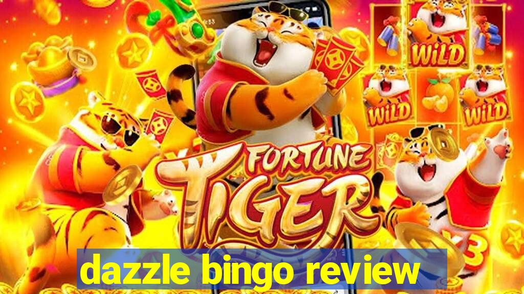 dazzle bingo review