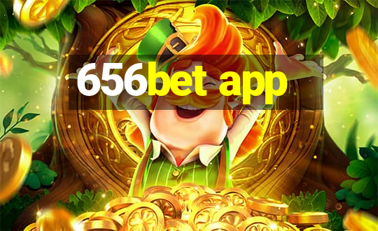 656bet app