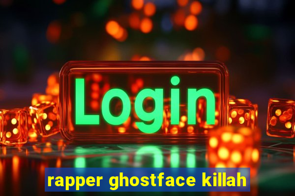 rapper ghostface killah