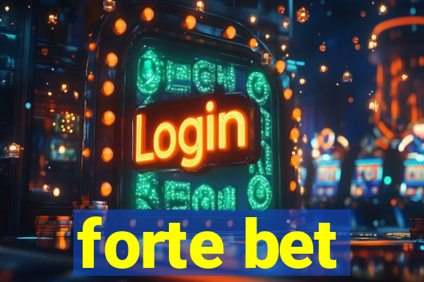 forte bet