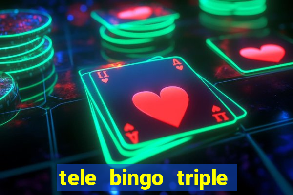 tele bingo triple resultado de hoy