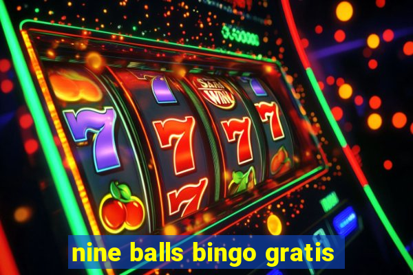 nine balls bingo gratis