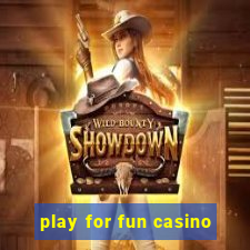 play for fun casino