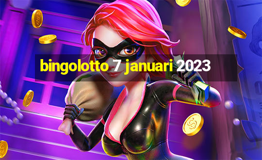 bingolotto 7 januari 2023