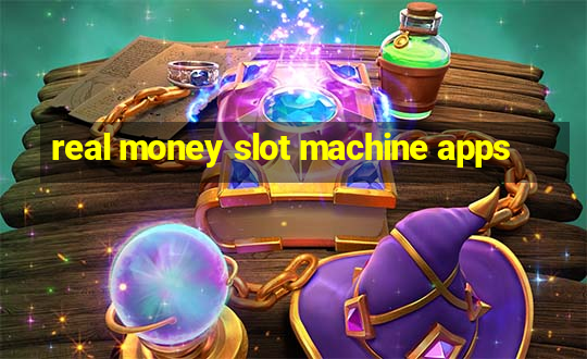 real money slot machine apps