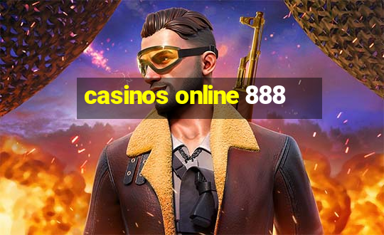 casinos online 888