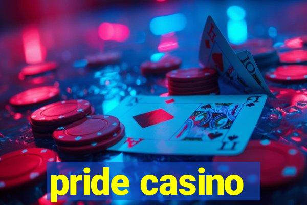 pride casino