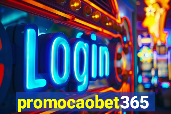 promocaobet365