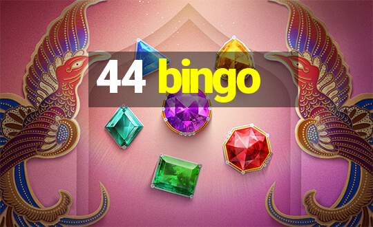 44 bingo