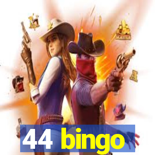 44 bingo