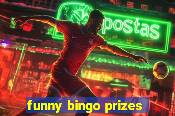 funny bingo prizes