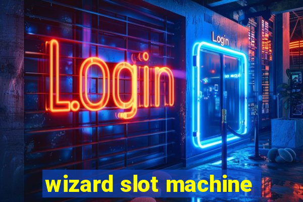 wizard slot machine