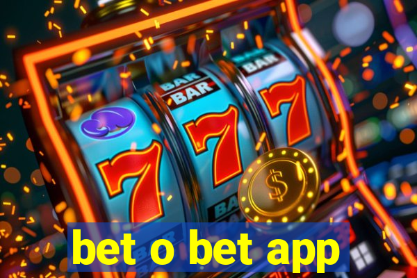 bet o bet app