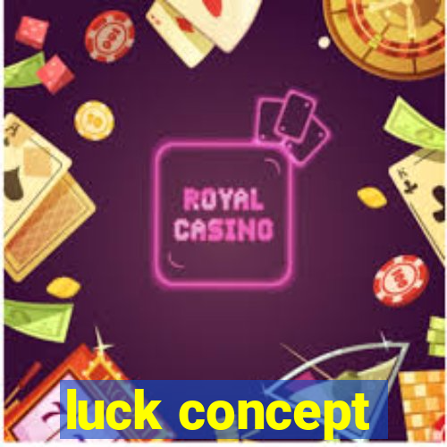 luck concept