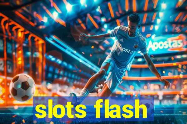 slots flash