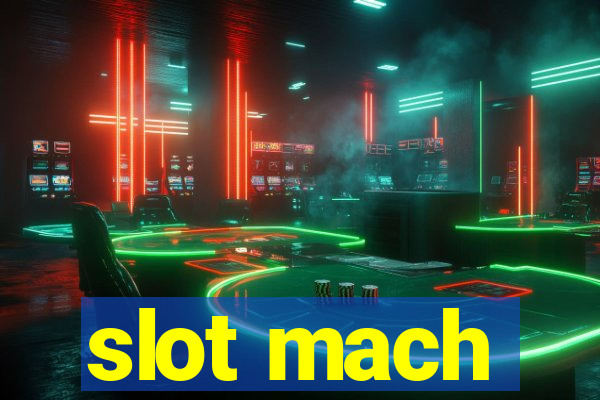 slot mach