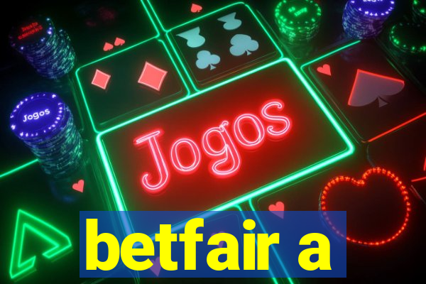 betfair a