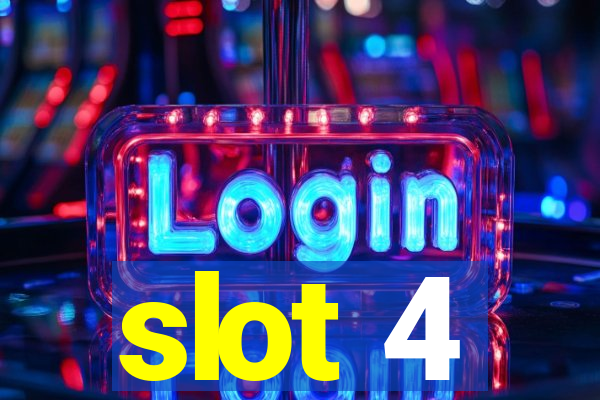 slot 4