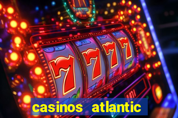 casinos atlantic city new jersey