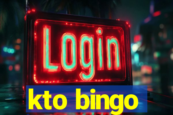 kto bingo