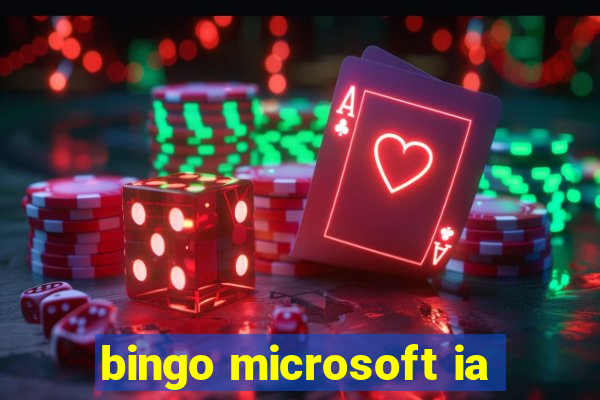 bingo microsoft ia