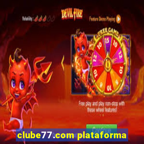 clube77.com plataforma