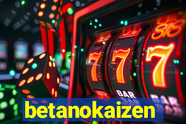 betanokaizen