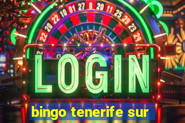 bingo tenerife sur