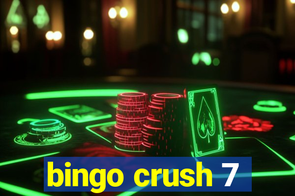 bingo crush 7