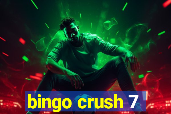 bingo crush 7