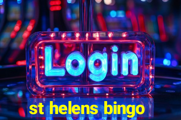 st helens bingo